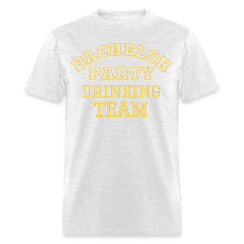 Bachelor Party Drinking Team (varsity gold letters - Men's T-Shirt