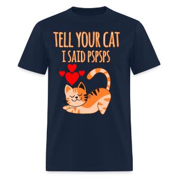 Tell Your Cat I Said Ps Ps - Men's T-Shirt - navy - Front - Jose (178cm)