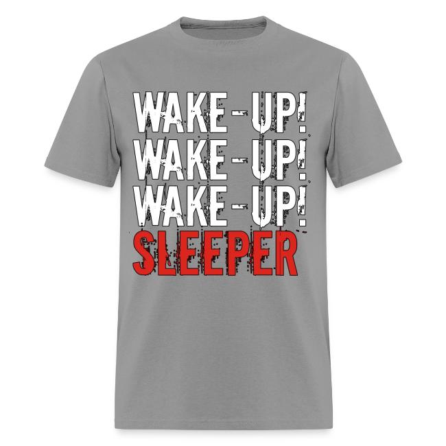 Wake up sleeper!