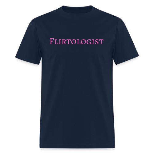 Flirtologist (pink letters version) - Men's T-Shirt