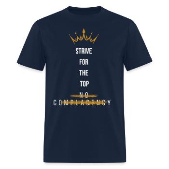 STRIVE FOR TOP NO COMPLACENCY - Men's T-Shirt - navy - Front - Jose (178cm)