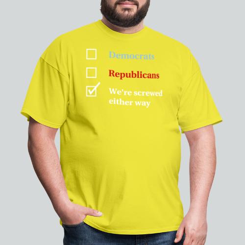 Election Ballot - We're Screwed - Men's T-Shirt
