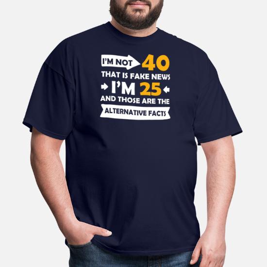 Funny 40th Birthday Designs' Men's T-Shirt | Spreadshirt