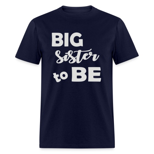 Big sister to be CTWTs - Men's T-Shirt
