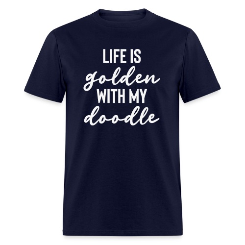 Life Is Golden With A Doodle Goldendoodle Mom Gift - Men's T-Shirt