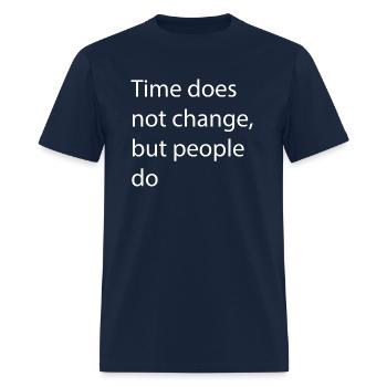 Time does not change, but people do - Men's T-Shirt - navy - Front - Jose (178cm)