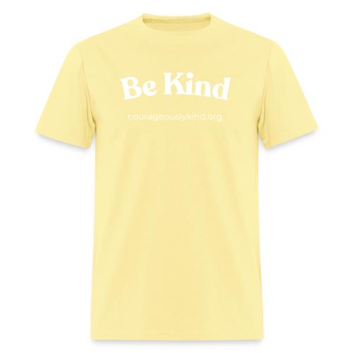 Be Kind! - Men's T-Shirt