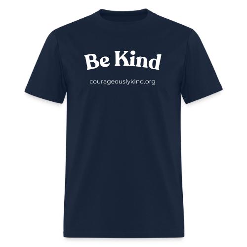 Be Kind! - Men's T-Shirt