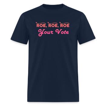 Roe Your Vote - Men's T-Shirt - navy - Front - Jose (178cm)