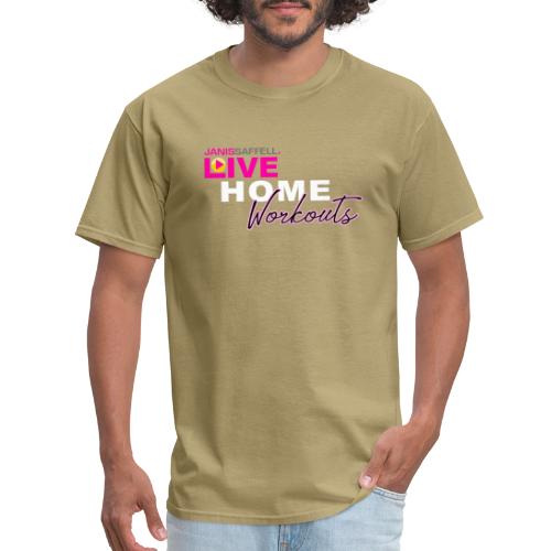 JANIS SAFFELL LIVE HOME WORKOUTS option 2 - Men's T-Shirt