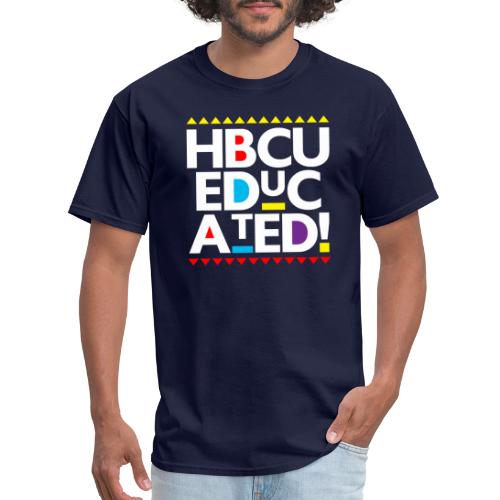 HBCU EDUCATED - Men's T-Shirt