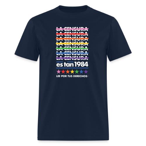 Censorship Is So 1984 (Rainbow/Spanish) - Men's T-Shirt