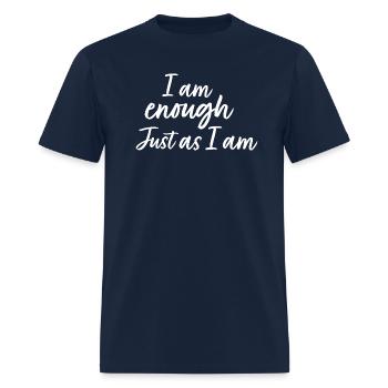 I am Enough just as I am - Men's T-Shirt - navy - Front - Jose (178cm)