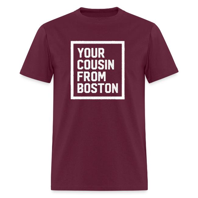 Your Cousin From Boston