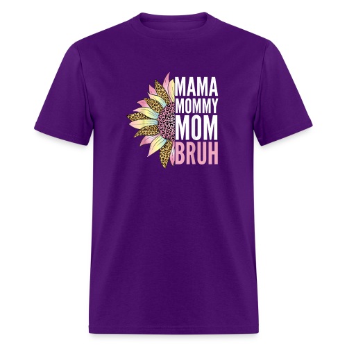 Mama Mommy Mom Bruh T Shirt - Men's T-Shirt
