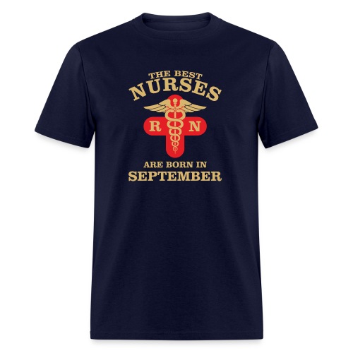 The Best Nurses are born in September - Men's T-Shirt