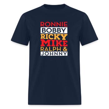 Ronnie Bobby Ricky Mike Ralph And Johnny - Men's T-Shirt - navy - Front - Jose (178cm)