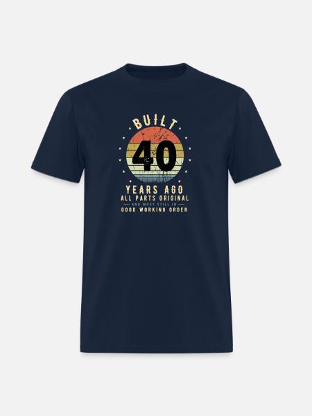 Funny 40th Birthday Shirt B-Day Gift - Men's T-Shirt - navy