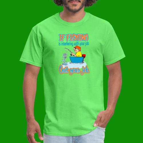 Fishing Job - Men's T-Shirt