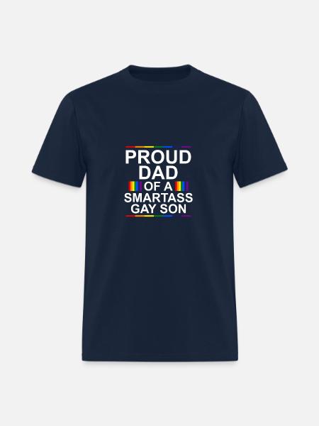 Proud Dad of a Smartass Gay Son LGBT Gay Pride - Men's T-Shirt - navy