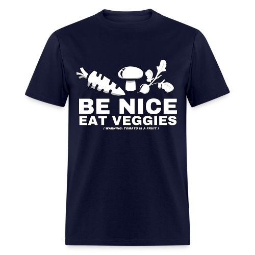 Be Nice, Eat Veggies - Men's T-Shirt