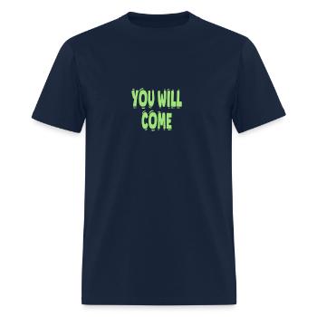 you will come - Men's T-Shirt - navy - Front - Jose (178cm)