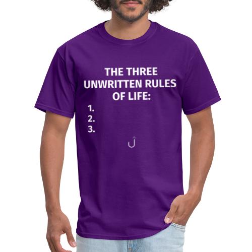 The Three Unwritten Rules of Life - Men's T-Shirt