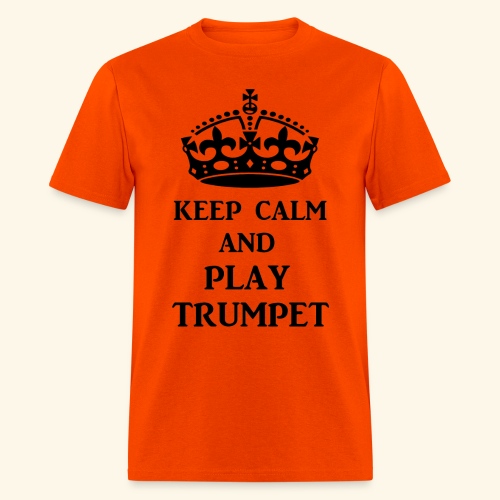 keep calm play trumpet bl - Men's T-Shirt