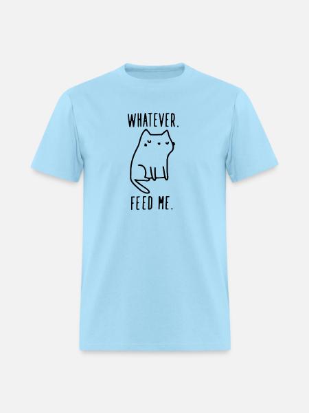Whatever Feed Me Funny - Men's T-Shirt - powder blue