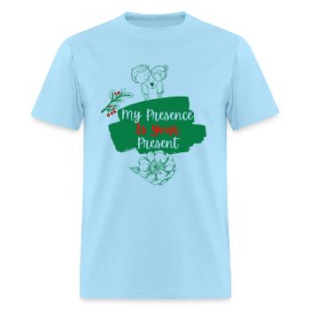 My Presence Is Your Present - Men's T-Shirt - powder blue - Front - Jose (178cm)