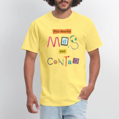 There's More to the Story (Spanish) - Men's T-Shirt