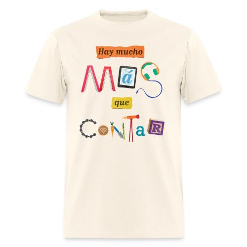 There's More to the Story (Spanish) - Men's T-Shirt