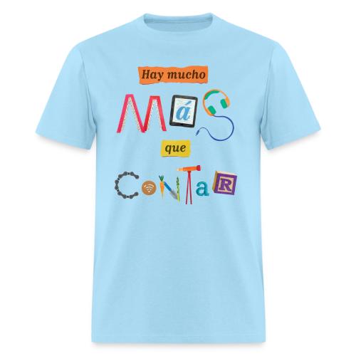 There's More to the Story (Spanish) - Men's T-Shirt