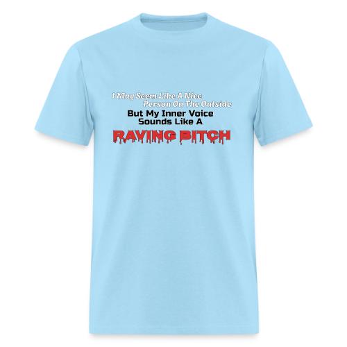 Raving Bitch - Men's T-Shirt