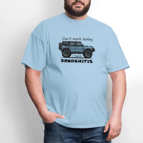 Bronchitis Only Black Letters - Men's T-Shirt