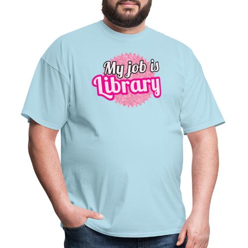 My Job is Library (glitter) - Men's T-Shirt