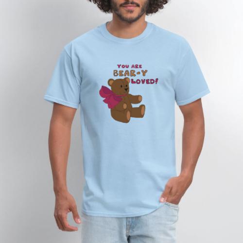 Bear-y Loved Teddy Bear - Men's T-Shirt