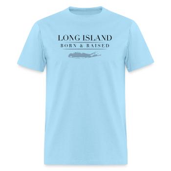 Long Island Born and Raised - Men's T-Shirt - powder blue - Front - Jose (178cm)