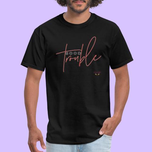Good Trouble - Men's T-Shirt
