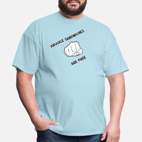  Hey wise guy want a Knuckle Sandwich' Men's T-Shirt |  Spreadshirt
