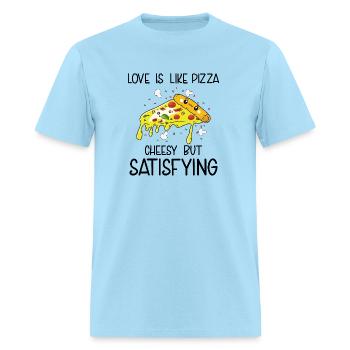 Love is like pizza cheesy but satisfying - Men's T-Shirt - powder blue - Front - Jose (178cm)