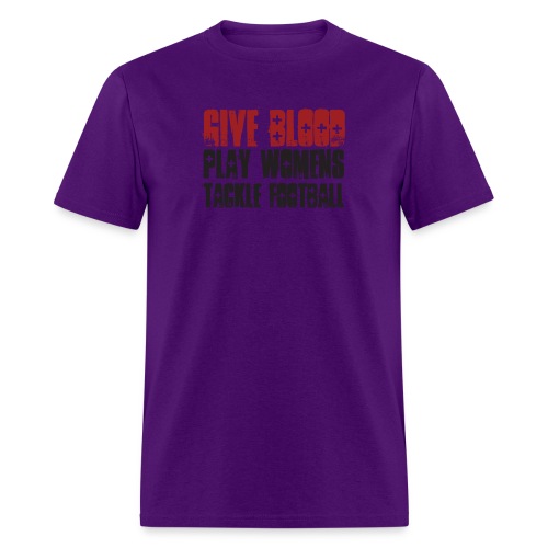Give Blood Play Women s Tackle Football - Men's T-Shirt
