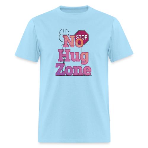 No Hug Zone - Men's T-Shirt