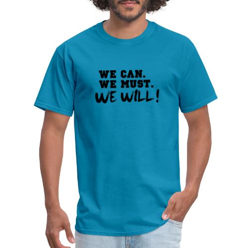 We Can Design - Men's T-Shirt