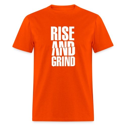 Rise & Grind - Men's T-Shirt