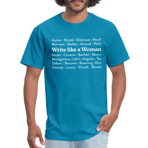 Write Like a Woman - Authors (white text) - Men's T-Shirt