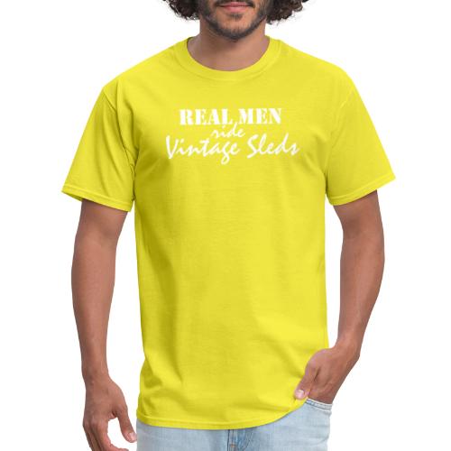 Real Men Ride Vintage Sleds - Men's T-Shirt