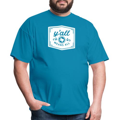 Y'all Means All (white) - Men's T-Shirt