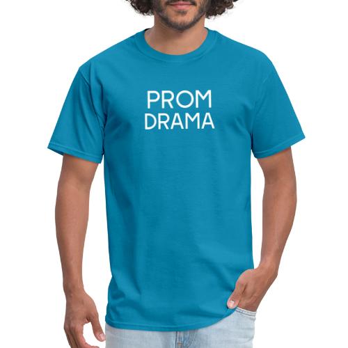 Prom Drama - Men's T-Shirt
