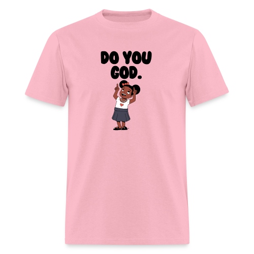 Do You God. (Female) - Men's T-Shirt